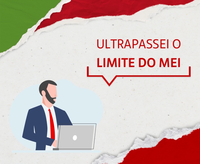 Ultrapassei o limite do MEI. E agora? - Blog Santander